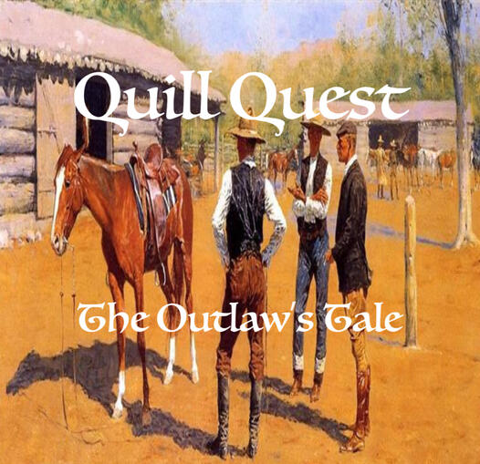 Quill Quest: Outlaw&#39;s Tale