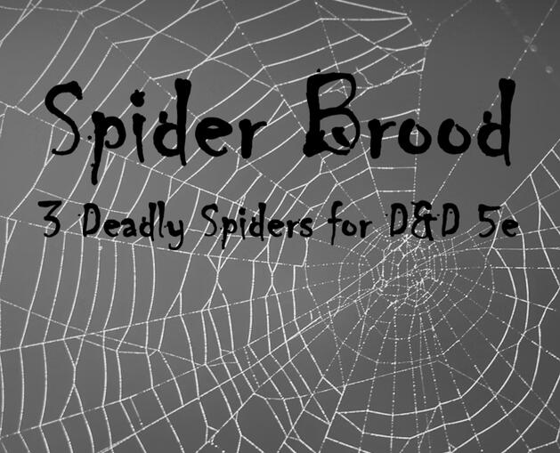 D&amp;D Monsters: Spider Brood